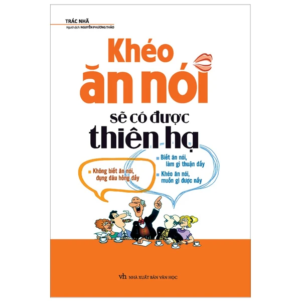 Khéo ăn nói sẽ có được thiên hạ (Tái bản 2022) | NextBooks