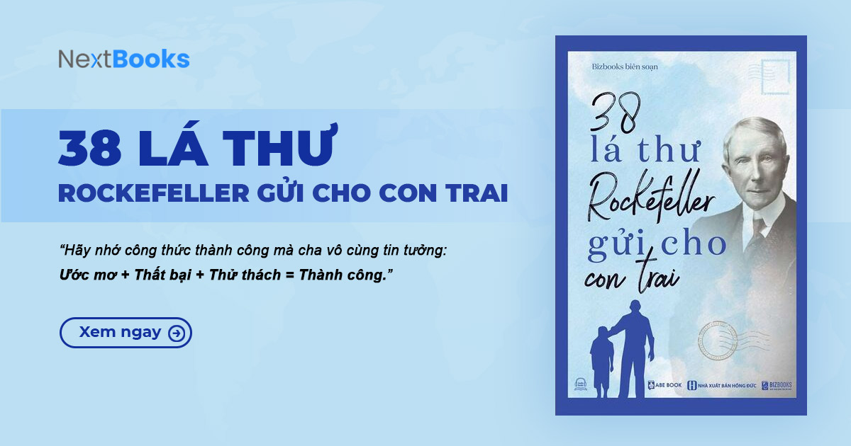 Review 38 Lá thư Rockefeller gửi cho con trai