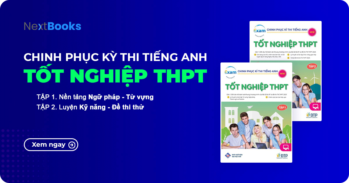 chinh-phuc-ky-thi-tot-nghiep-thpt-mon-tieng-anh-2025_NextBooks